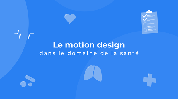 Motion design pour milieu médical par notre motion designer à Toulouse